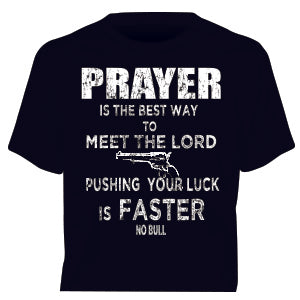 "Prayer"  Western No Bull T-Shirt