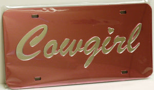 (CLD-CGDK) "Cowgirl Dark" Mirrored License Plate