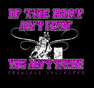 (MBCG1179) "Flyin' Dirt" Cowgirls Unlimited T-Shirt