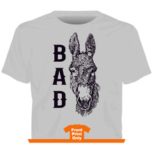 Load image into Gallery viewer, &quot;BAD&quot; Western No Bull T-Shirt