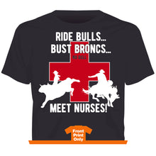Load image into Gallery viewer, &quot;Meet Nurses&quot; Western No Bull T-Shirt