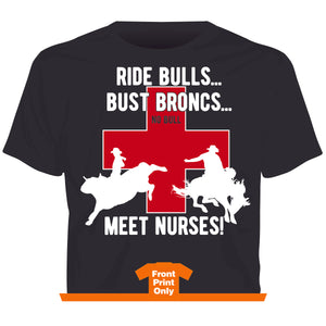 "Meet Nurses" Western No Bull T-Shirt