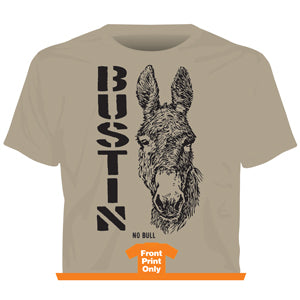 "Bustin'" Western No Bull T-Shirt