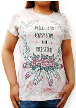 Load image into Gallery viewer, WILD HEART GYPSY SOUL AND FREE SPIRIT Ladies T-Shirt