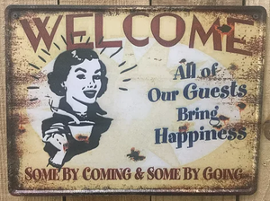 Welcome Guests Tin Sign