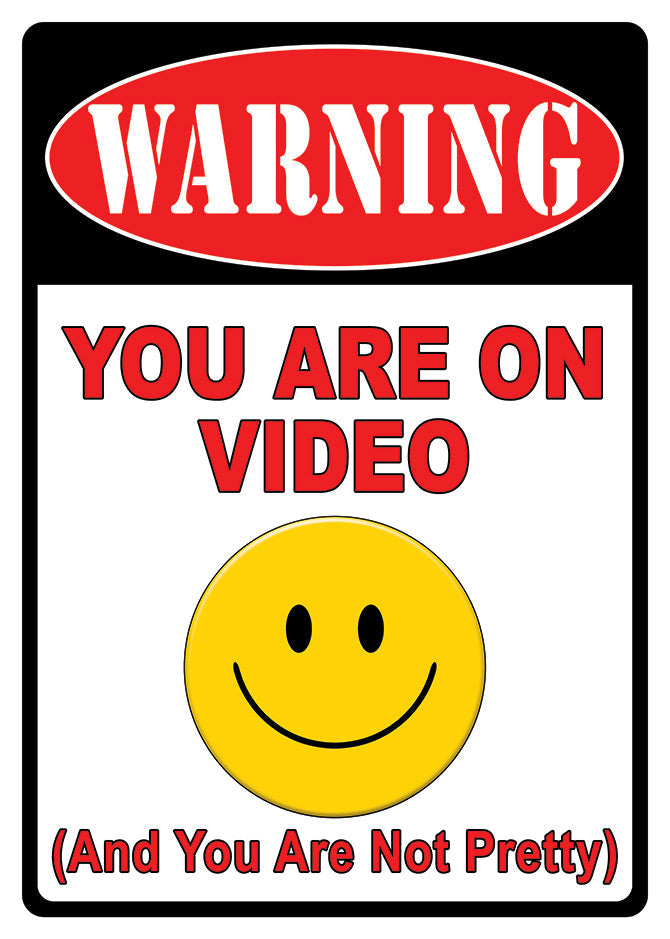 Warning On Video Tin Sign