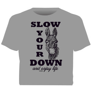 "Slow Down"  Western No Bull T-Shirt
