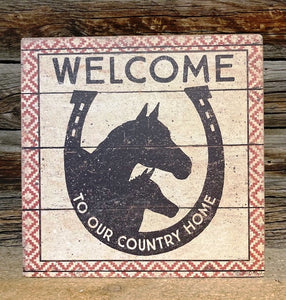 "Welcome to Our Country Home" Wall Sign