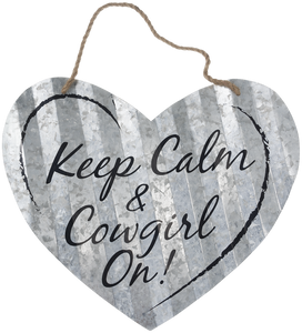 "Keep Calm and Cowgirl On" Corrugated Heart Metal Sign - 2 Sizes