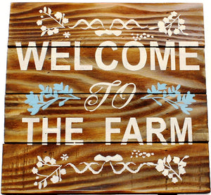 "Welcome to the Farm" Wood Sign