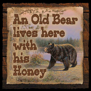 "Old Bear" Wisecrack Wood Sign