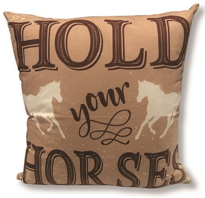 "Hold Your Horses" Western Accent Pillow