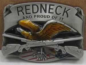 "Redneck And Proud Of It!" Metal Belt Buckle