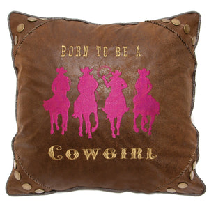 Born to Be a Cowgirl Western Throw Pillow 18" x 18"