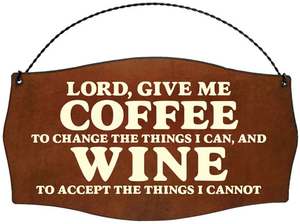 "Lord Give Me Coffee" Western Metal Sign