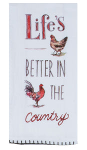 Country Life is Better Flour Sack Towel