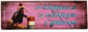 "3 Barrels, 2 Hearts, 1 Dream" Barrel Racer Art on Wood