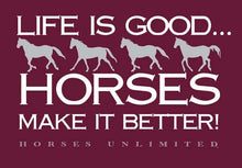 Load image into Gallery viewer, (MBUH7542) &quot;Better&quot; Horses Unlimited T-Shirt