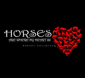(MBUH7577) "Heart Is" Horses Unlimited T-Shirt