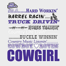Load image into Gallery viewer, (MBNB3173) &quot;Cowgirlin&quot; No Bull T-Shirt