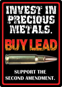 (RE1495) "Invest in Precious Metals - Buy Lead" Western Tin Sign