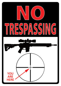 (RE1498) "No Trespassing - You Are Here" Western Tin Sign