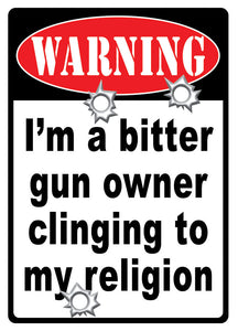 (RE1524) "Warning/Gun Owner" Tin Sign