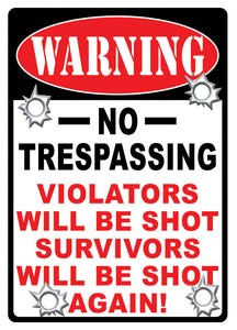 (RE1525) "Warning, No Trespassing" Western Tin Sign